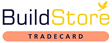 BuildStore Tradecard